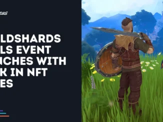 WorldShards Trials Event Launches with $100K in NFT Prizes