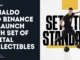 Ronaldo and Binance To Launch ForeverSkills Digital Collectibles