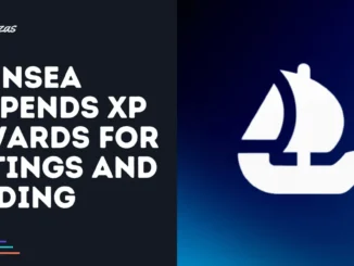 OpenSea Suspends XP Rewards for Listings and Bidding