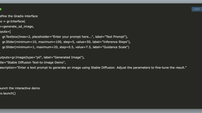 Steps to Build an Interactive Text-to-Image Generation Application using Gradio and Hugging Face's Diffusers