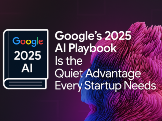 Beyond the Hype: Google’s Practical AI Guide Every Startup Founder Should Read