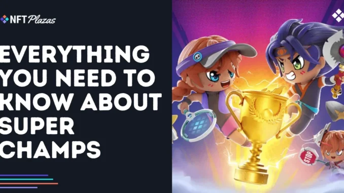 Everything You Need to Know About Super Champs Everything You Need to Know About Super Champs