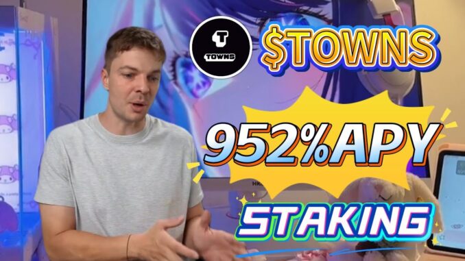 Top Bull Market Strategy: Stake TOWNS Coin Project – Crypto Farming Guide